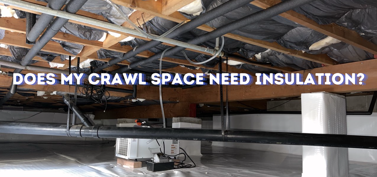 does my crawl space need insulation