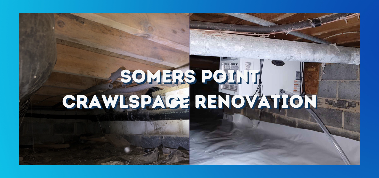 before and after crawlspace renovation in somers point new jersey