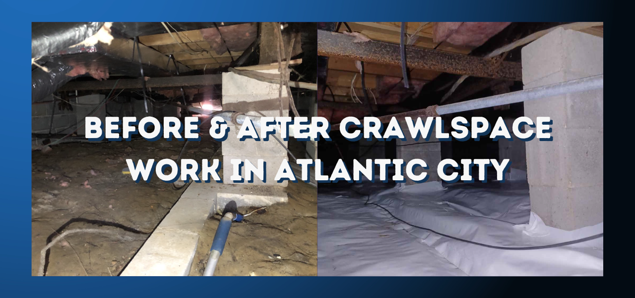 before and after crawlspace renovation in atlantic city new jersey