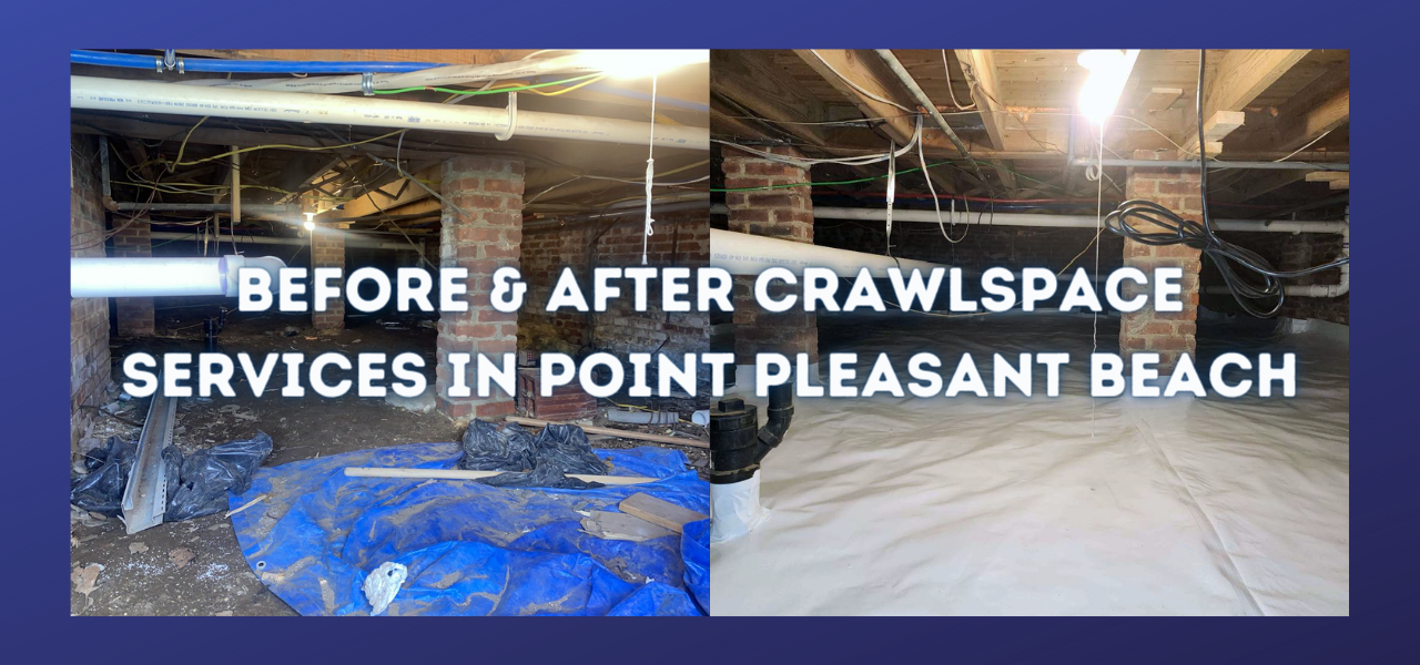 before and after crawlspace services in point pleasant beach new jersey